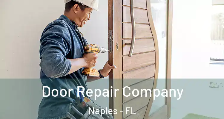 Door Repair Company Naples - FL