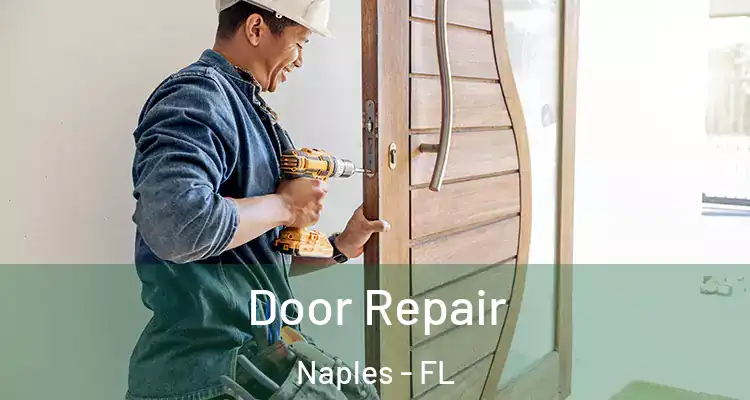 Door Repair Naples - FL