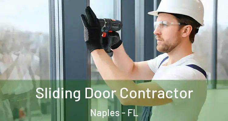 Sliding Door Contractor Naples - FL
