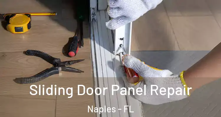 Sliding Door Panel Repair Naples - FL